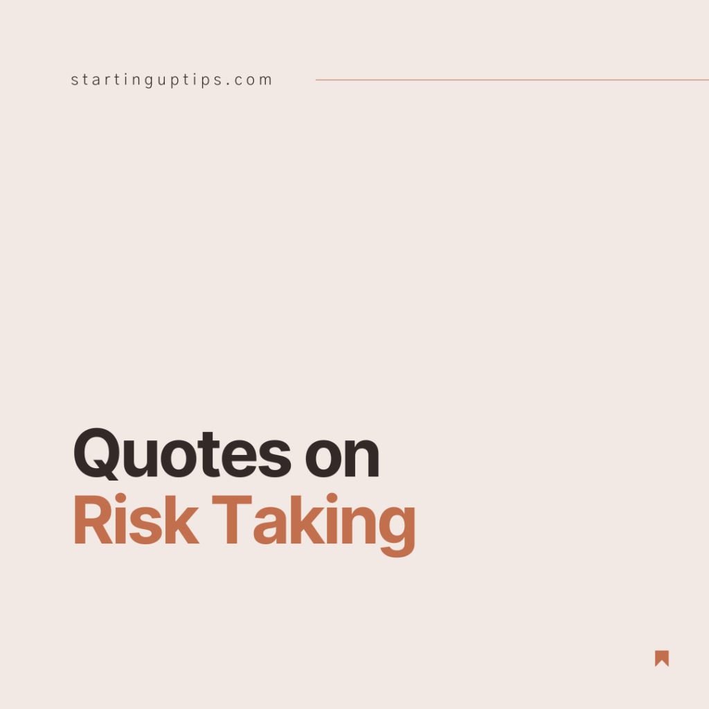 quotes on risk taking